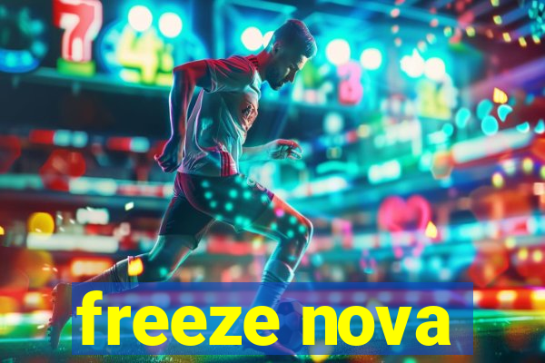 freeze nova